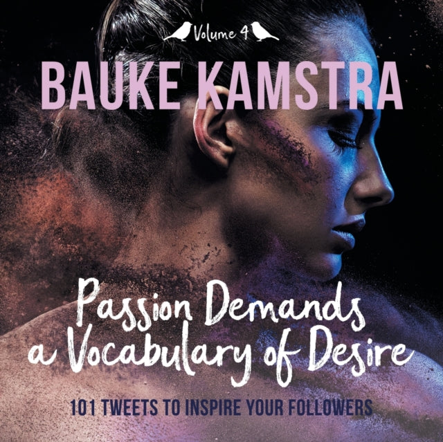 Book cover of: Passion Demands a Vocabulary of Desire
