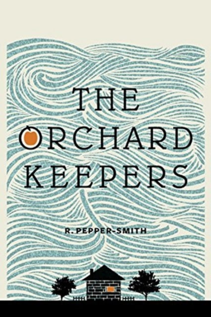 Orchard Keepers, The