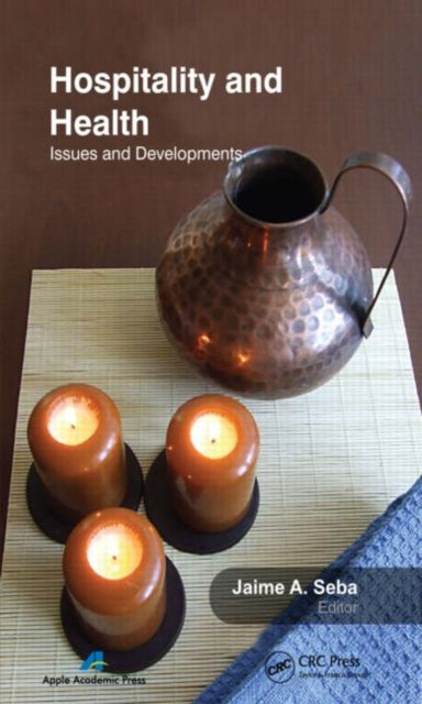 Book cover of: Hospitality and Health. By: Jaime Seba
