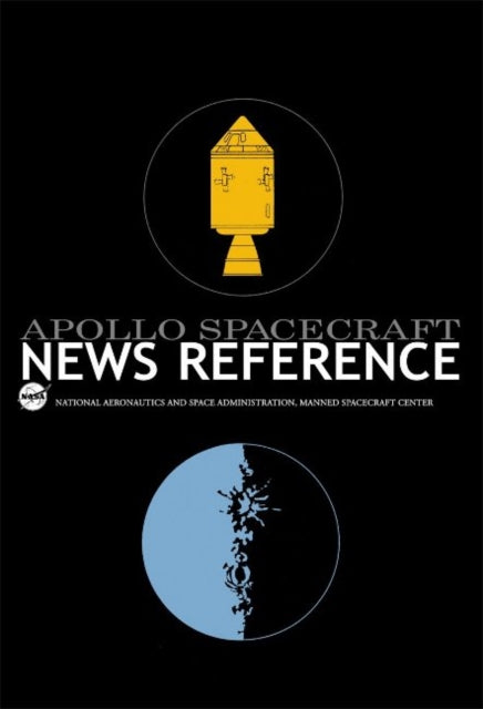 Book cover of: Apollo Spacecraft New Reference. By: Apogee Books Books