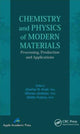 Book cover of: Chemistry and Physics of Modern Materials. By: J. N. Aneli