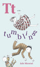 Book cover of: T is for Tumbling. By: Julie Morstad