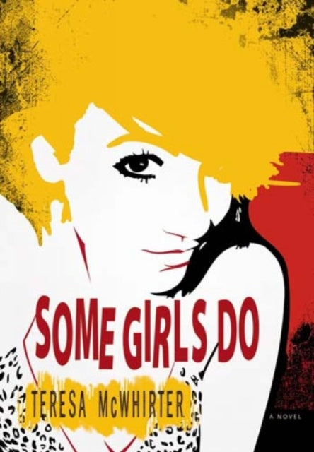 Book cover of: Some Girls Do. By: Teresa McWhirter