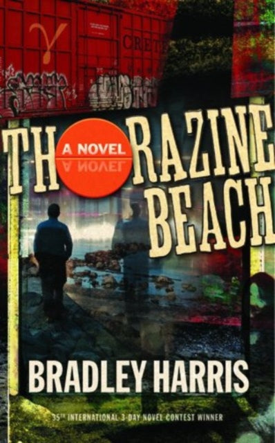 Book cover of: Thorazine Beach. By: Bradley Harris
