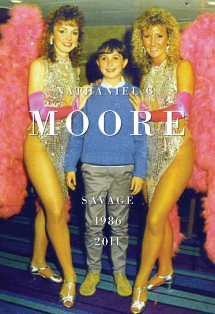 Book cover of: Savage 1986-2011. By: Nathaniel G. Moore