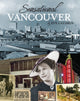 Book cover of: Sensational Vancouver. By: Eve Lazarus