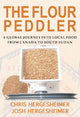 Book cover of: Flour Peddler. By: Chris Hergesheimer