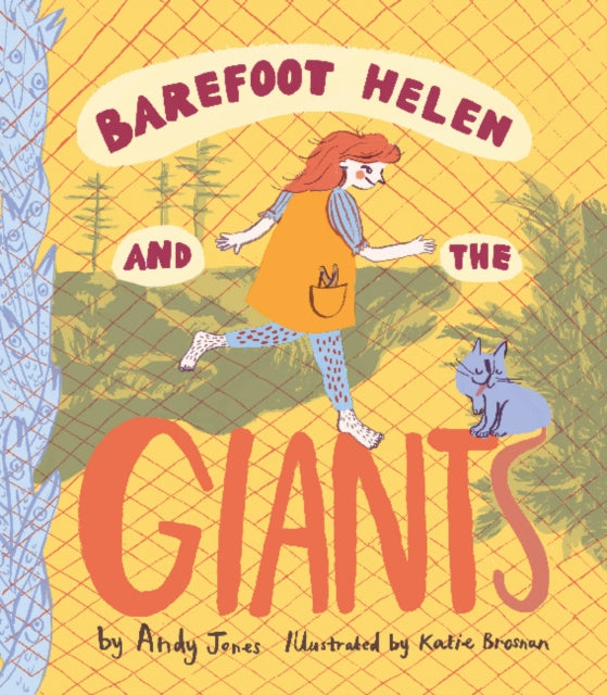 Book cover of: Barefoot Helen and the Giants. By: Andy Jones