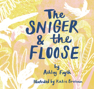 Sniger and the Floose
