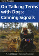 Book cover of: On Talking Terms with Dogs. By: Turid Rugaas