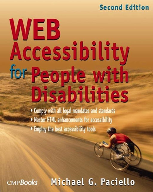 Book cover of: Web Accessibility for People with Disabilities. By: Mike Paciello