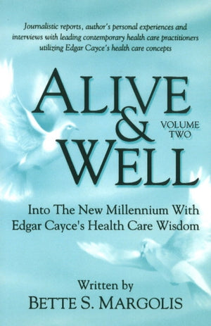 Alive & Well
