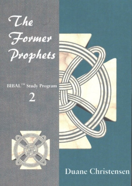 Book cover of: Former Prophets. By: Duane L. Christensen