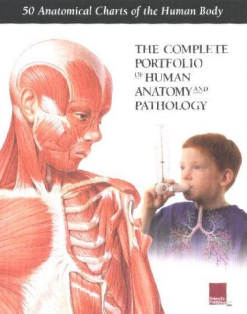 Book cover of: Complete Portfolio of Human Anatomy & Pathology. By: Scientific Publishing Ltd.