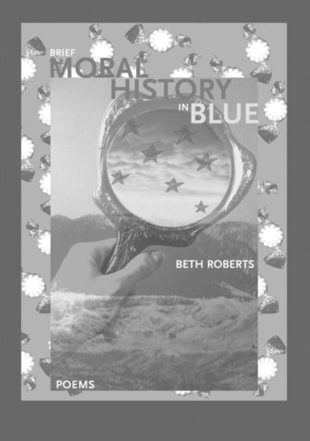 Book cover of: Brief Moral History in Blue