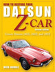 Book cover of: How to Restore Your Datsun Z-Car, Updated. By: Wick Humble
