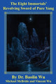Book cover of: Eight Immortals Revolving (DAO Today). By: Baolin Wu