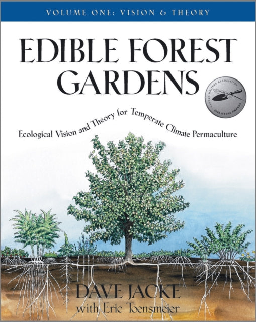 Book cover of: Edible Forest Gardens, Volume 1