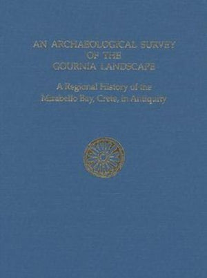 Archaeological Survey of the Gournia Landscape