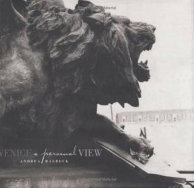 Book cover of: Venice, a Personal View. By: Andrea Baldeck