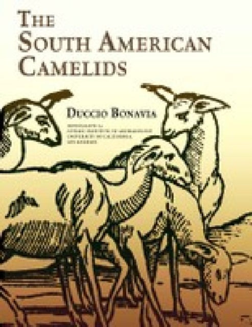 Book cover of: South American Camelids. By: Duccio Bonavia