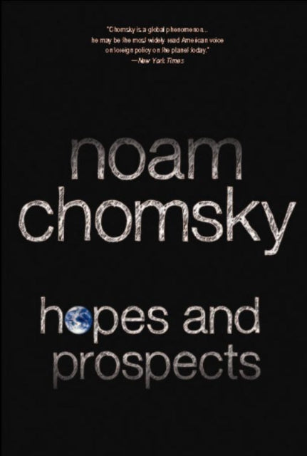 Book cover of: Hopes and Prospects (unabridged audiobook). By: Noam Chomsky