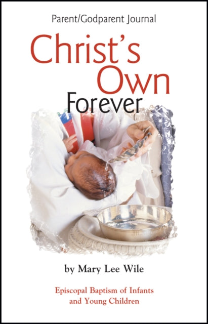 Book cover of: Christ's Own Forever. By: Mary Lee Wile