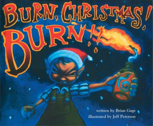 Book cover of: Burn, Christmas! Burn!!
