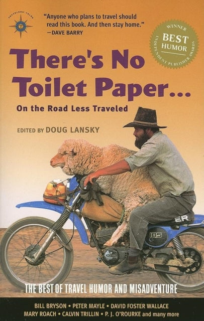 Book cover of: There's No Toilet Paper . . . on the Road Less Traveled. By: Doug Lansky