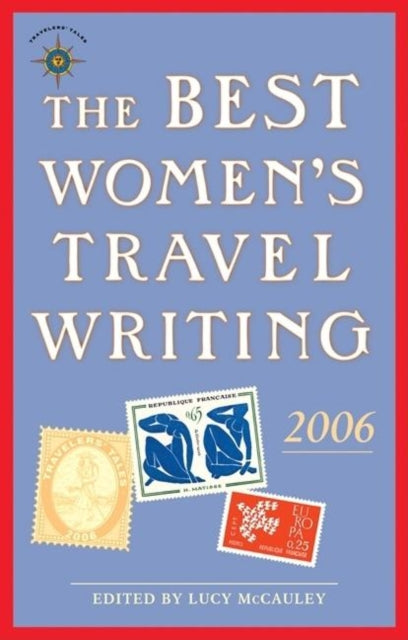 Book cover of: Best Women's Travel Writing 2006. By: Lucy McCauley