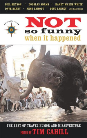 Not So Funny When It Happened
