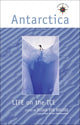 Book cover of: Antarctica: Life on the Ice. By: Susan Fox Rogers