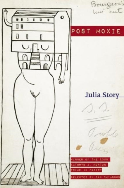 Book cover of: Post Moxie. By: Julia Story