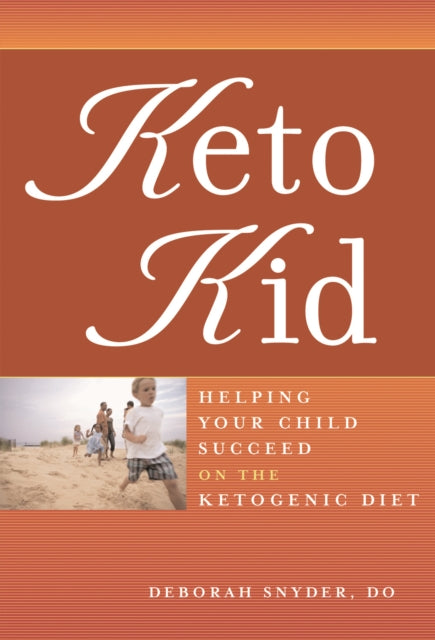Book cover of: Keto Kid. By: Deborah Snyder