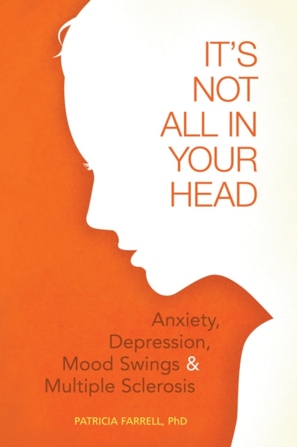 Book cover of: It's Not All in Your Head. By: Patricia Farrell