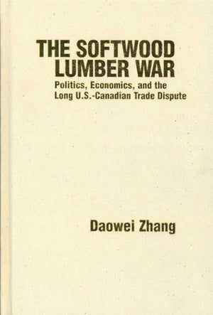 The Softwood Lumber War