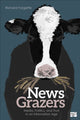 Book cover of: News Grazers. By: Richard Forgette