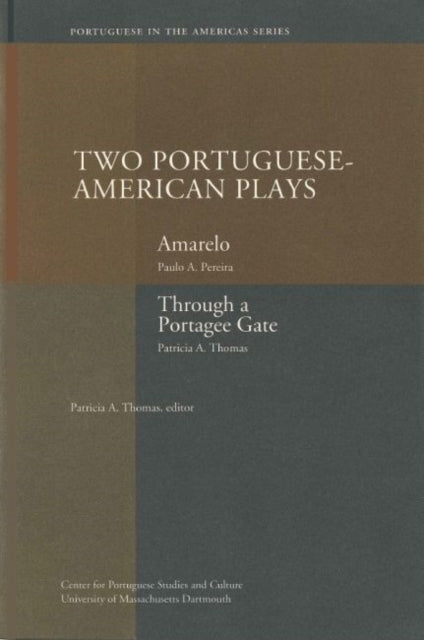 Two Portuguese-American Plays