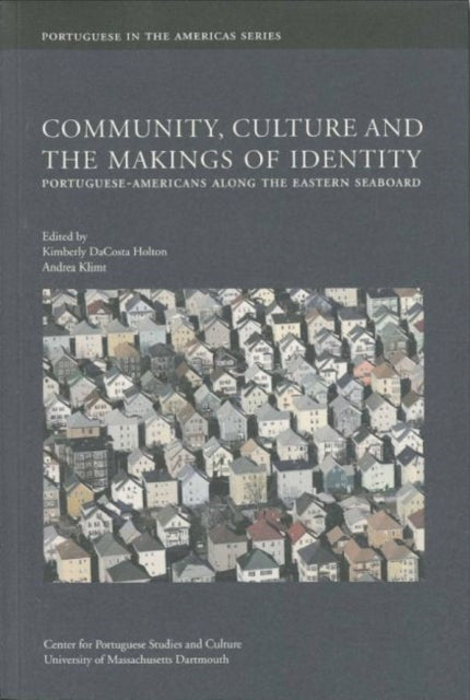 Book cover of: Community, Culture and The Makings of Identity