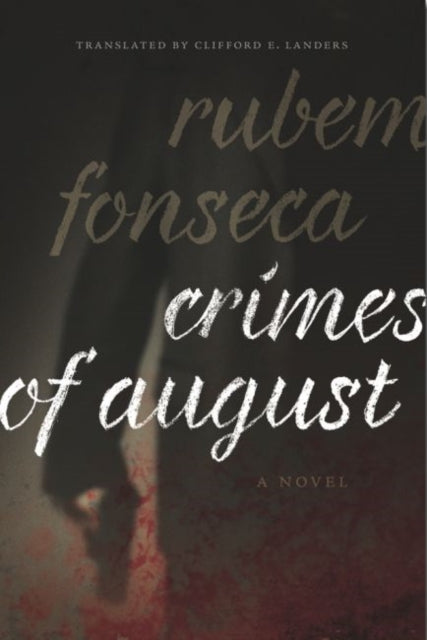 Book cover of: Crimes of August. By: Rubem Fonseca