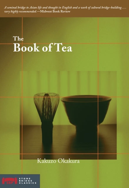 Book cover of: Book of Tea. By: Okakura Kakuzo