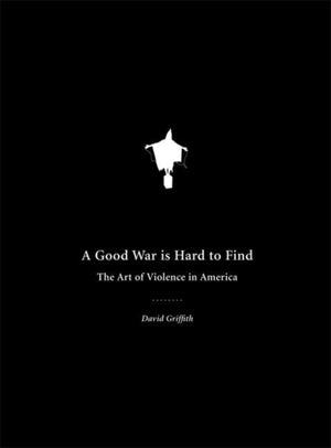 Good War is Hard to Find