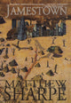 Book cover of: Jamestown. By: Matthew Sharpe