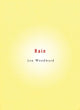 Book cover of: Rain. By: Jon Woodward