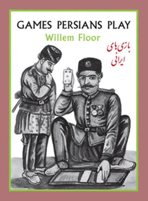 Book cover of: Games Persians Play