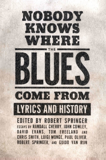 Book cover of: Nobody Knows Where the Blues Come from. By: Robert Springer