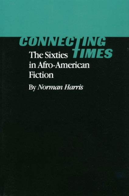 Book cover of: Connecting Times. By: Norman Harris