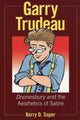 Book cover of: Garry Trudeau. By: Kerry Soper