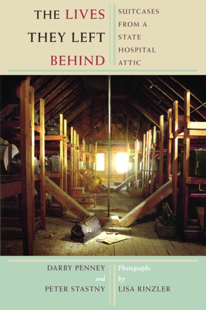 Book cover of: Lives They Left Behind. By: Darby Penney