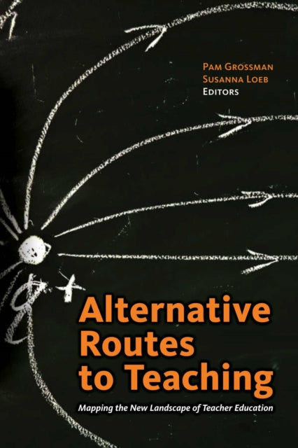 Book cover of: Alternative Routes to Teaching